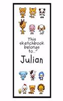 Julian Sketchbook: Personalized Animals Sketchbook with Name: 120 Pages