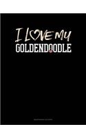 I Love My Goldendoodle: Maintenance Log Book