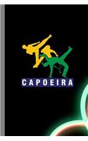 Capoeira: Martial Arts Gift For Martial Artist Musicians (6x9) Lined Notebook To Write In