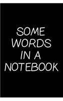 Some Words in a Notebook