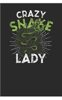 Crazy Snake Lady