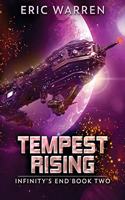 Tempest Rising: (Infinity's End)