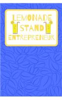 Lemonade Stand Entrepreneur: FunFirst business For Young Children Teach The Importance Of Making money, Journal For Lemonade Stand.