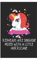RedHeads Are Sunshine Mixed With A Little Hurricane: Redhead Unicorn Blank Lined Note Book
