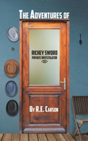 The Adventures of Richey Sword, Private Investigator