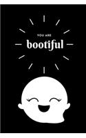 You are Bootiful