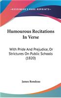 Humourous Recitations In Verse