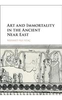 Art and Immortality in the Ancient Near East