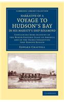 Narrative of a Voyage to Hudson's Bay in His Majesty's Ship Rosamond