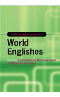 Cambridge Handbook of World Englishes