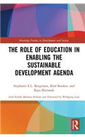 Role of Education in Enabling the Sustainable Development Agenda