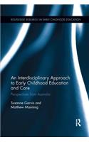 An Interdisciplinary Approach to Early Childhood Education and Care
