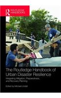 Routledge Handbook of Urban Disaster Resilience