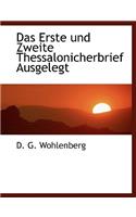 Das Erste Und Zweite Thessalonicherbrief Ausgelegt