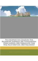 Philosophisches Gem Lde Der Regierung Ludwigs Des Vierzehnten