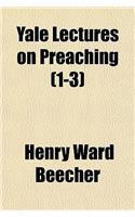 Yale Lectures on Preaching (1-3)