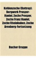 Kohlenzeche (Bottrop): Bergwerk Prosper-Haniel, Zeche Prosper, Zeche Franz Haniel, Zeche Rheinbaben, Zeche Arenberg-Fortsetzung(German)