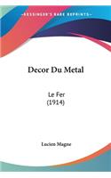 Decor Du Metal