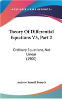Theory of Differential Equations V3, Part 2