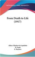 From Death to Life (1917)