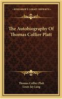 The Autobiography of Thomas Collier Platt