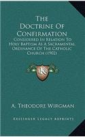 The Doctrine of Confirmation