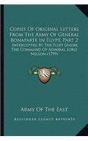 Copies of Original Letters from the Army of General Bonaparte in Egypt, Part 2
