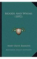 Moods And Whims (1892)