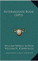 Intermediate Book (1892)