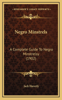 Negro Minstrels