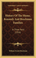 History Of The Hume, Kennedy And Brockman Families