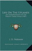 Life On The Uplands
