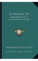 La Morale Du Monde V1-2