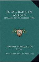 En Mis Ratos De Soledad