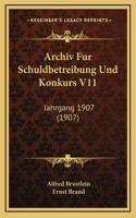 Archiv Fur Schuldbetreibung Und Konkurs V11