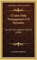 L'Unita Della Punteggiatura E Il Periodare