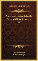 American Indian Life, By Several Of Its Students (1922)