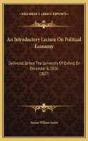 An Introductory Lecture On Political Economy