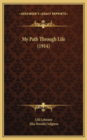 My Path Through Life (1914)