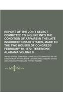 Report of the Joint Select Committee to Inquire Into the Condition of Affairs in the Late Insurrectionary States, Made to the Two Houses of Congress F