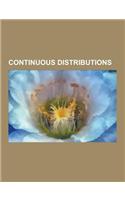 Continuous Distributions: Normal Distribution, Maxwell-Boltzmann Distribution, Pareto Distribution, Exponential Distribution, Cauchy Distributio(English)