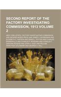 Second Report of the Factory Investigating Commission, 1913 Volume 2