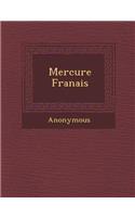 Mercure Fran Ais: (French)