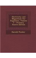 Electricity and Magnetism for Engineers, Volume 2