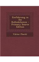 Einfuhrung in Die Kolloidchemie