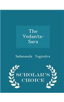 The Vedanta-Sara - Scholar's Choice Edition