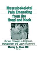Musculoskeletal Pain Emanating From the Head and Neck