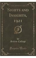 Sights and Insights, 1921 (Classic Reprint)