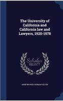University of California and California law and Lawyers, 1920-1978