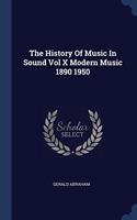 THE HISTORY OF MUSIC IN SOUND VOL X MODE